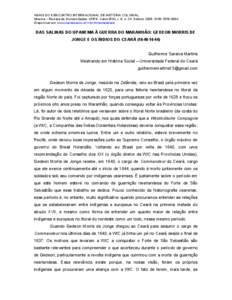 Entre 1640 e 1644 a capitania do Ceará era governada pelo Commandeur Gedeon Morris de Jonge, a serviço da Companhia das Índias