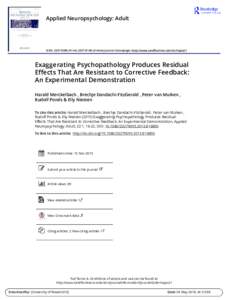 Applied Neuropsychology: Adult  ISSN: PrintOnline) Journal homepage: http://www.tandfonline.com/loi/hapn21 Exaggerating Psychopathology Produces Residual Effects That Are Resistant to Corrective F