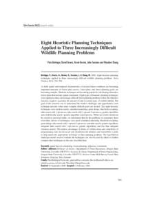 Silva Fennica[removed]research articles  Eight Heuristic Planning Techniques Applied to Three Increasingly Difficult Wildlife Planning Problems Pete Bettinger, David Graetz, Kevin Boston, John Sessions and Woodam Chung