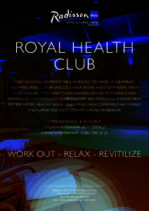 ROYAL HEALTH CLUB COZY FACILITIES. ULTIMATE FITNESS WORKOUT. TECHNOGYM EQUIPMENT. SOOTHING POOL. LUXURY JACUZZI, UNISEX SAUNA AND STEAM ROOM. WIFI IS FULLY ENABLED IF YOU WISH TO USE PERSONAL DEVICES TO ENHANCE AND PERSO