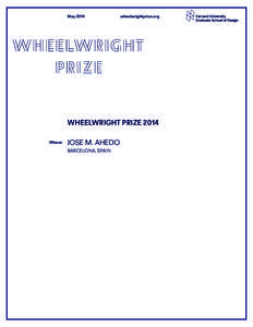 May[removed]wheelwrightprize.org WHEELWRIGHT PRIZE 2014 Winner