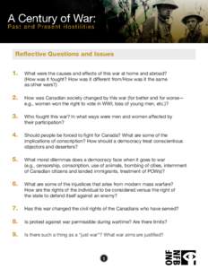 Reflective Questions and Issues 1. What were the causes and effects of this war at home and abroad? (How was it fought? How was it different from/How was it the same as other wars?)