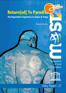 Return[ed] to paradise: the deportation experience in Samoa & Tonga; MOST policy papers, new series MOST-2; Vol.:21; 2011