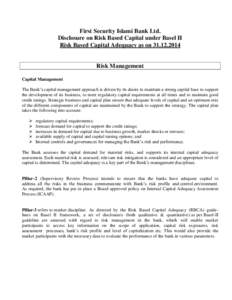 First Security Islami Bank Ltd. Disclosure on Risk Based Capital under Basel II Risk Based Capital Adequacy as onRisk Management Capital Management