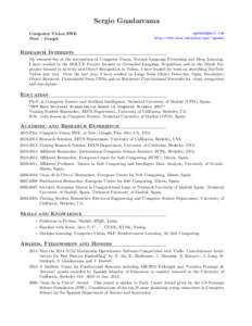 Sergio Guadarrama Computer Vision SWE Nest / Google  http://www.eecs.berkeley.edu/~sguada