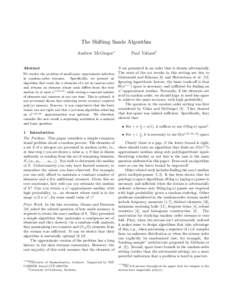 The Shifting Sands Algorithm Andrew McGregor∗ Abstract We resolve the problem of small-space approximate selection in random-order streams. Specifically, we present an algorithm that reads the n elements of a set in ra