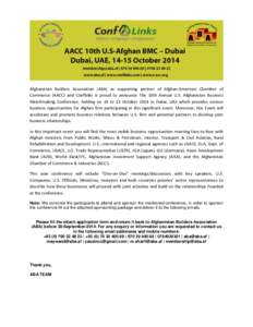 Afghanistan Builders Association (ABA) as supporting partner of Afghan-American Chamber of Commerce (AACC) and Conflinks is proud to announce The 10th Annual U.S. Afghanistan Business Matchmaking Conference, holding on 1
