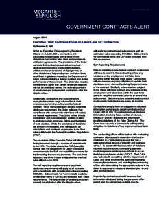 www.mccarter.com  GOVERNMENT CONTRACTS ALERT August[removed]Executive Order Continues Focus on Labor Laws for Contractors