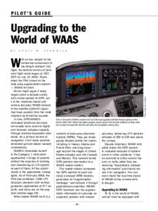 PILOT’S GUIDE  Upgrading to the World of WAAS B y