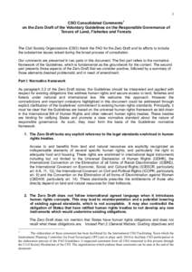 1 CSO Consolidated Comments1 on the Zero Draft of the Voluntary Guidelines on the Responsible Governance of Tenure of Land, Fisheries and Forests  The Civil Society Organizations (CSO) thank the FAO for the Zero Draft an