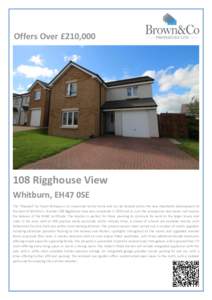 Offers Over £210,Rigghouse View Whitburn, EH47 0SE The “Maxwell” by Taylor Wimpey is an impressive family home and can be located within the new Heartlands development to the west of Whitburn. Number 108 Ri