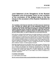 IP[removed]Brussels, 24 November 2010 Joint Statement of the Delegations of the Russian Federation and of European Union on the occasion of the conclusion of the bilateral talks on the key