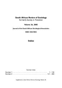 South African Review of Sociology formerly Society in Transition Volume 36, 2005 Journal of the South African Sociological Association ISSN