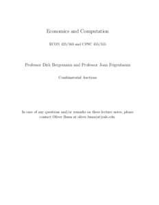 Economics and Computation ECONand CPSCProfessor Dirk Bergemann and Professor Joan Feigenbaum Combinatorial Auctions