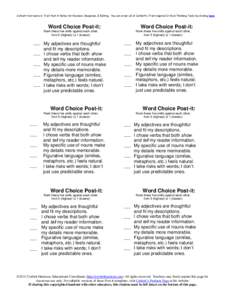 Corbett Harrison’s 6-Trait Post-it Notes for Revision, Response, & Editing. You can order all of Corbett’s Trait-inspired Critical Thinking Tools by clicking here.  Word Choice Post-it: Word Choice Post-it: