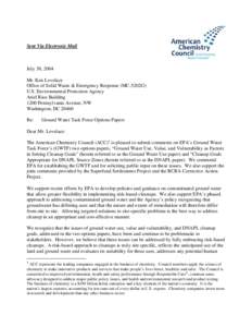Sent Via Electronic Mail  July 30, 2004 Mr. Ken Lovelace Office of Solid Waste & Emergency Response (MC-5202G) U.S. Environmental Protection Agency