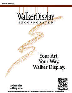 PRODUCT AND PRICE LIST -RWCN  Your Art, Your Way, Walker Display. A Great Idea