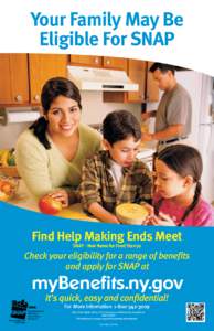 Your Family May Be Eligible For SNAP Find Help Making Ends Meet SNAP - New Name for Food Stamps