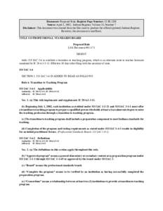 Document: Proposed Rule, Register Page Number: 25 IR 2288 Source: April 1, 2002, Indiana Register, Volume 25, Number 7 Disclaimer: This document was created from the files used to produce the official (printed) Indiana R