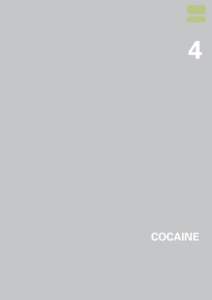 Pharmacology / Alkaloids / Benzoates / Otologicals / Coca / Illegal drug trade / Cali Cartel / Illegal drug trade in Colombia / Legal status of cocaine / Chemistry / Cocaine / Medicine