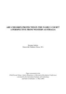 Are children protected in the family court? A perspective from Western Australia