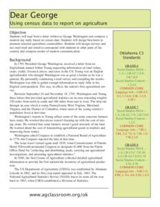 Dear George Using census data to report on agriculture Objective Students will read from a letter written to George Washington and compose a modern day reply based on census data. Students will design brochures to promot