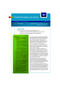 Treatment injury case study August 2008 Sharing information to enhance patient safety EVENT:
