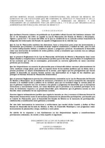 ARTURO MONTIEL ROJAS, GOBERNADOR CONSTITUCIONAL DEL ESTADO DE MEXICO, EN EJERCICIO DE LAS FACULTADES QUE ME CONFIERE EL ARTICULO 77 FRACCION IV DE LA CONSTITUCION POLITICA DEL ESTADO LIBRE Y SOBERANO DE MEXICO, Y CON FUN