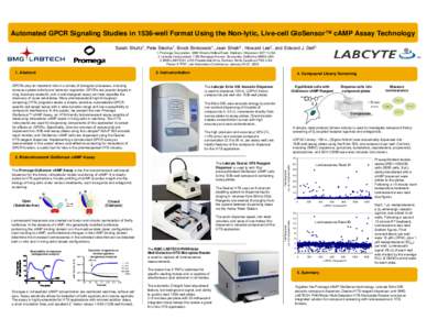 Automated GPCR Signaling Studies in 1536-well Format Using the Non-Lytic, Live-cell GloSensor(TM) cAMP Assay Technology Scientific Poster, PS080