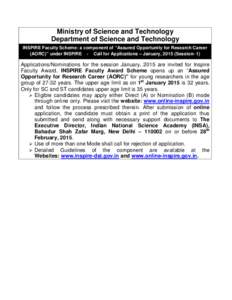 Ministry of Science and Technology Department of Science and Technology INSPIRE Faculty Scheme: a component of “Assured Opportunity for Research Career (AORC)” under INSPIRE - Call for Applications – January, 2015 