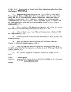 Requirements for Certain Out-of-State Sellers Making Significant Sales into Alabama. (NEW RULE) (1) Notwithstanding the provisions of Rule, entitled Seller’s Responsibility to Collect and 