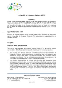 Assembly of European Regions (AER) - Statute Adopted by the Constitutive General Assembly of 14th June 1985 and revised by the Extraordinary General Assemblies of 21st November 1987, 28th November 1989, 5th December 1990