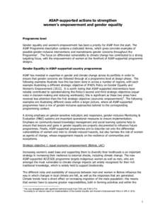 ASAP-supported actions to strengthen women’s empowerment and gender equality Programme level Gender equality and women’s empowerment has been a priority for ASAP from the start. The ASAP Programme description contain