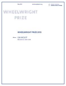 May[removed]wheelwrightprize.org WHEELWRIGHT PRIZE 2013 Winner