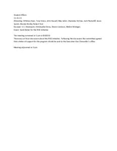 Student Affairs[removed]Attending: Whitney Dyer, Tony Greco, John Hassell, May Jafari, Ukamaka Orchue, Josh Plaskokff, Jason Spratt, Wanda Worley Robert Yost Excused: V.C. Davenport, Christopher Dona, Sharon Jamison, Me