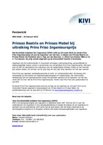 Persbericht Prinses Beatrix en Prinses Mabel bij uitreiking Prins Friso Ingenieursprijs