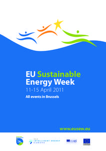 EU Sustainable Energy Week[removed]April 2011 All events in Brussels  www.eusew.eu