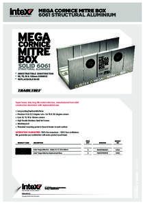 GROUP  BUILDING EXCELLENCE MEGA CORNICE MITRE BOX 6061 STRUCTURAL ALUMINIUM