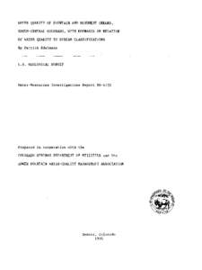 WATER QUALITY OF FOUNTAIN AND MONUMENT CREEKS, SOUTH-CENTRAL COLORADO, WITH EMPHASIS ON RELATION OF WATER QUALITY TO STREAM CLASSIFICATIONS By Patrick Edelmann  U.S. GEOLOGICAL SURVEY
