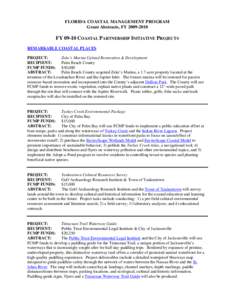 FLORIDA COASTAL MANAGEMENT PROGRAM Grant Abstracts, FY[removed]FY[removed]COASTAL PARTNERSHIP INITIATIVE PROJECTS REMARKABLE COASTAL PLACES PROJECT: