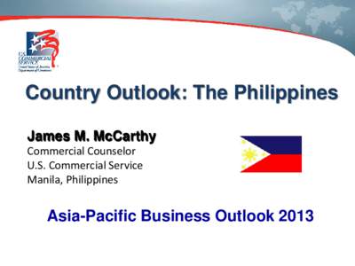 APBO[removed]Country Outlook-Philippines by James McCarthy-CS Philippines.ppt