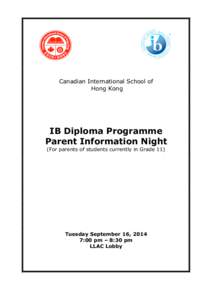 Theory of knowledge / IB Diploma Programme / IB Middle Years Programme / Creativity /  action /  service / Hong Kong Academy / Toronto French School / Education / International Baccalaureate / Extended essay