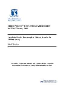 HILDA PROJECT DISCUSSION PAPER SERIES No. 2/09, February 2009 Use of the Kessler Psychological Distress Scale in the HILDA Survey Mark Wooden