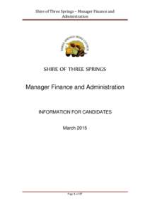Shire of Three Springs – Manager Finance and Administration SHIRE OF THREE SPRINGS Manager Finance and Administration