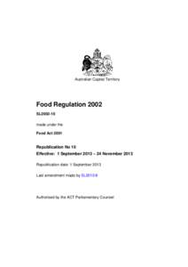 Australian Capital Territory  Food Regulation 2002 SL2002-10 made under the Food Act 2001