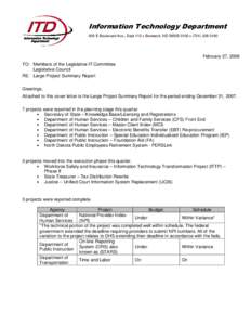 Information Technology Department 600 E Boulevard Ave., Dept 112  Bismarck, ND[removed] [removed]February 27, 2008 TO: Members of the Legislative IT Committee Legislative Council