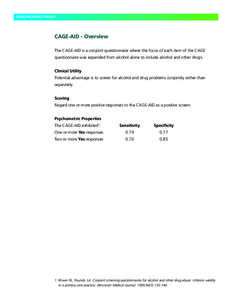 STABLE RESOURCE TOOLKIT  CAGE-AID - Overview The CAGE-AID is a conjoint questionnaire where the focus of each item of the CAGE questionnaire was expanded from alcohol alone to include alcohol and other drugs. Clinical Ut