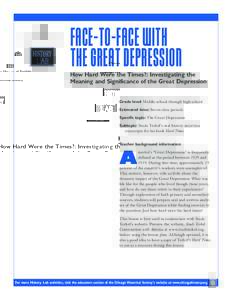 FACE-TO-FACE WITH THE GREAT DEPRESSION How Hard Were the Times?: Investigating the Meaning and Significance of the Great Depression  Grade level: Middle school through high school