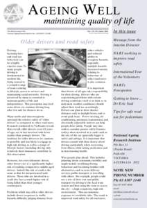 AGEING WELL The official journal of the National Ageing Research Institute Inc. A0029603G (NARI) ISSUE 29, DECEMBER 2001 Print Post Approved PP341403[removed]