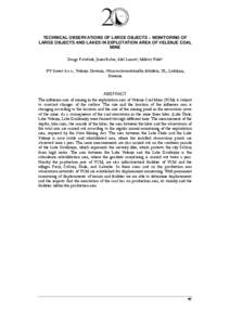 TECHNICAL OBSERVATIONS OF LARGE OBJECTS – MONITORING OF LARGE OBJECTS AND LAKES IN EXPLOTATION AREA OF VELENJE COAL MINE Drago Potočnik, Janez Rošer, Aleš Lamot1, Milivoj Vulić2 1PV